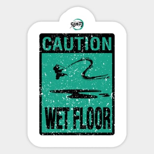 DEMON SLAYER SEASON 2: CAUTION WET FLOOR (GRUNGE STYLE) Sticker